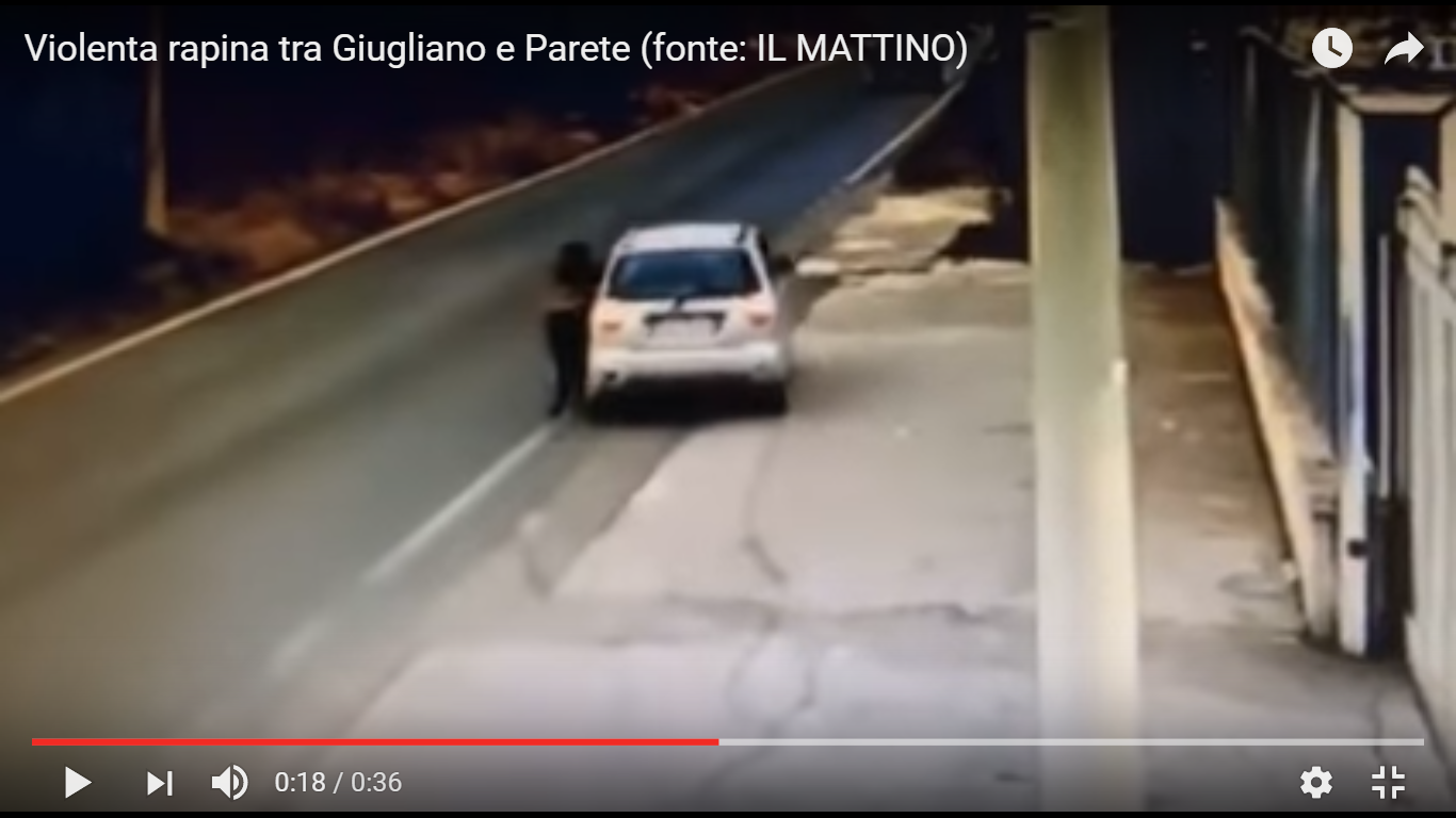 YouTube/Violenta rapina tra Giugliano e Parete (fonte: IL MATTINO)